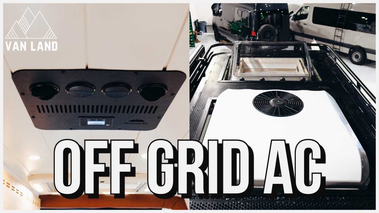 Perfect Air Conditioner For Off Grid Sprinter Vans Van Land